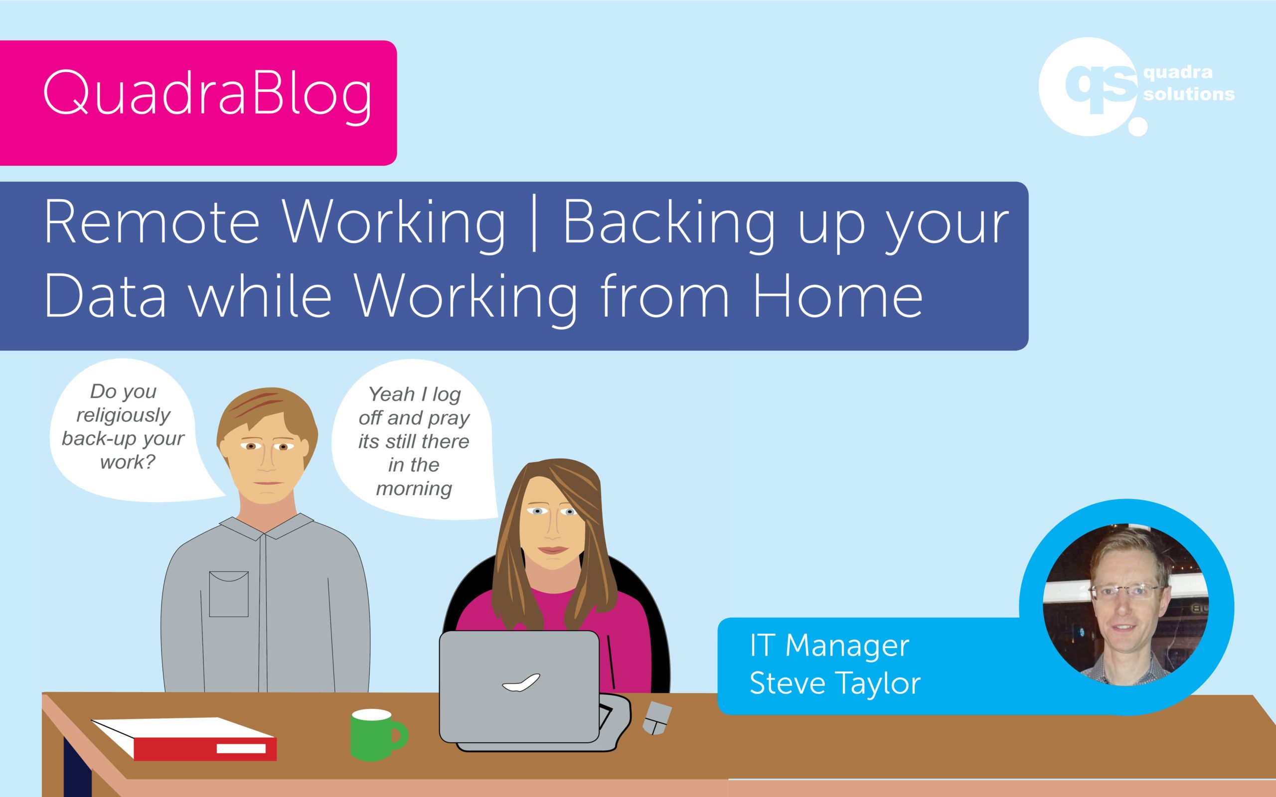 Remote Working | Backing up your data while working from home