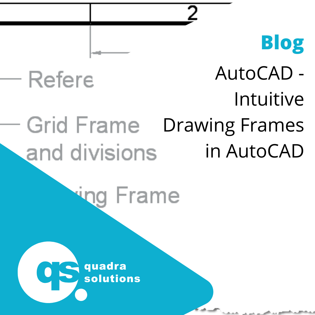 Intuitive Drawing Frames in AutoCAD