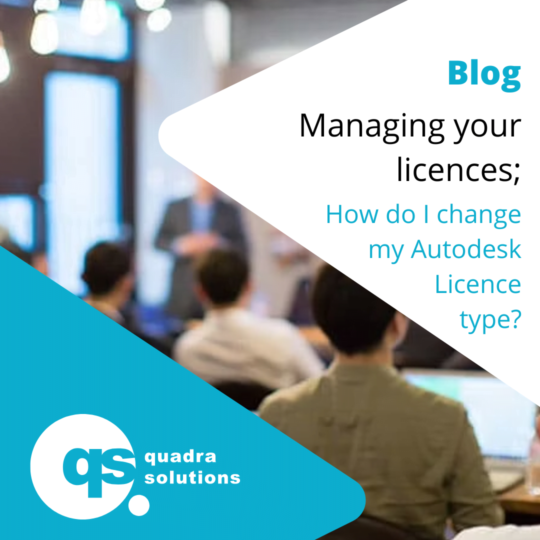 Managing your Licenses | How do I change my Autodesk License Type?