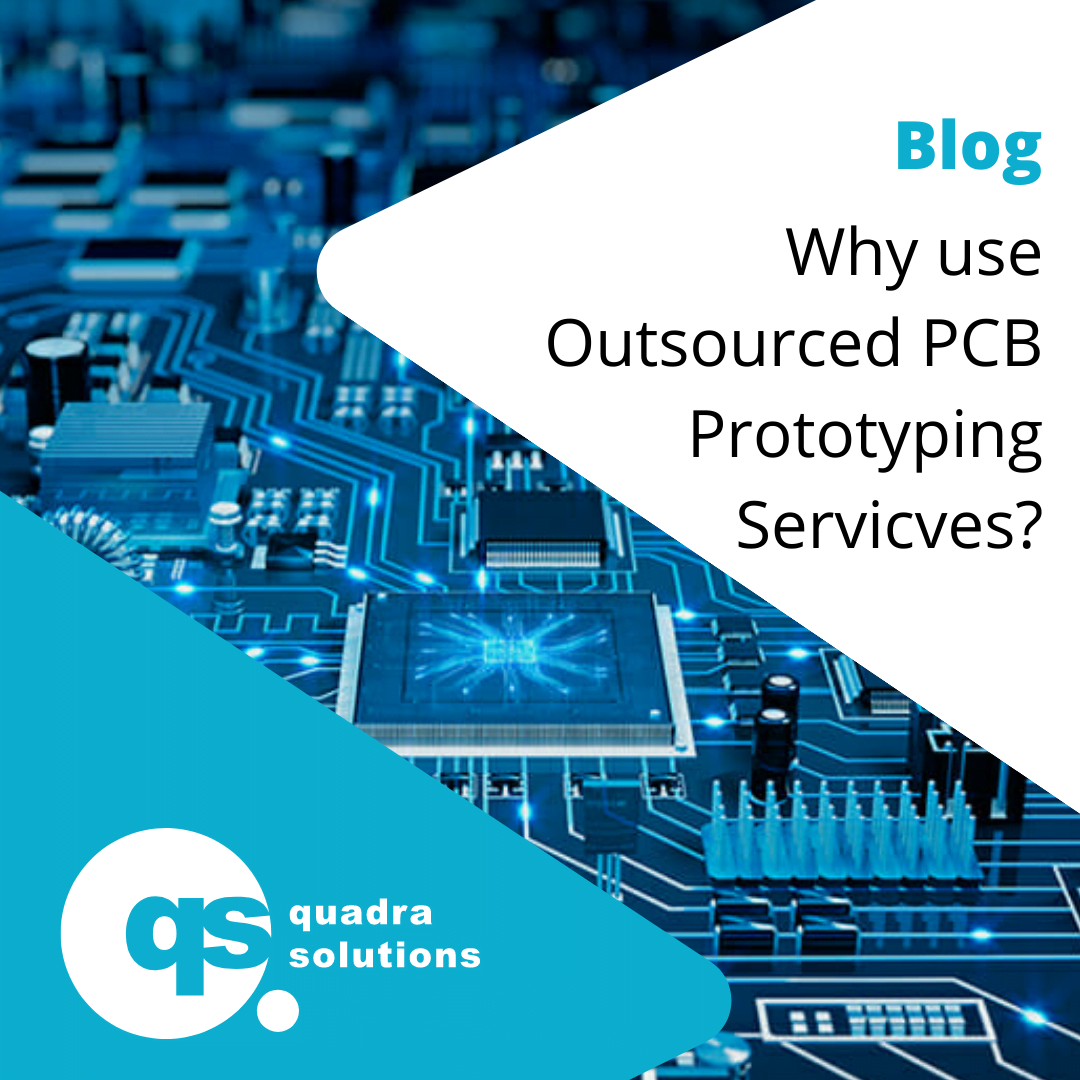 Why use Outsourced PCB Prototyping Services?