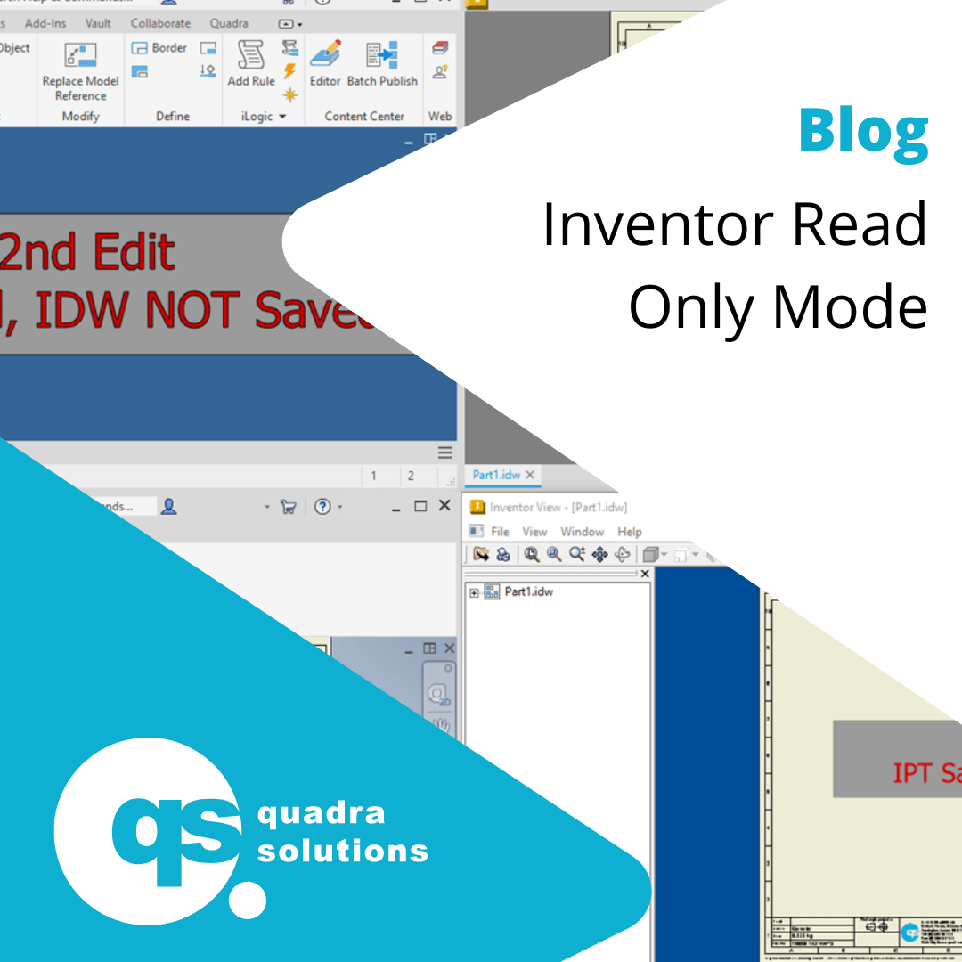 Inventor read only mode Archives Quadra Solutions