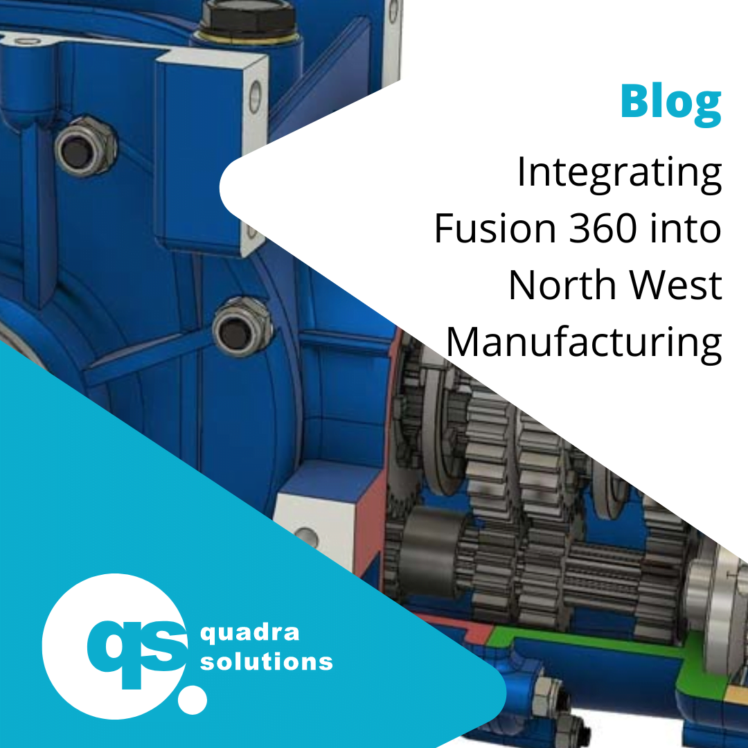 North West manufacturers are starting to integrate Fusion 360